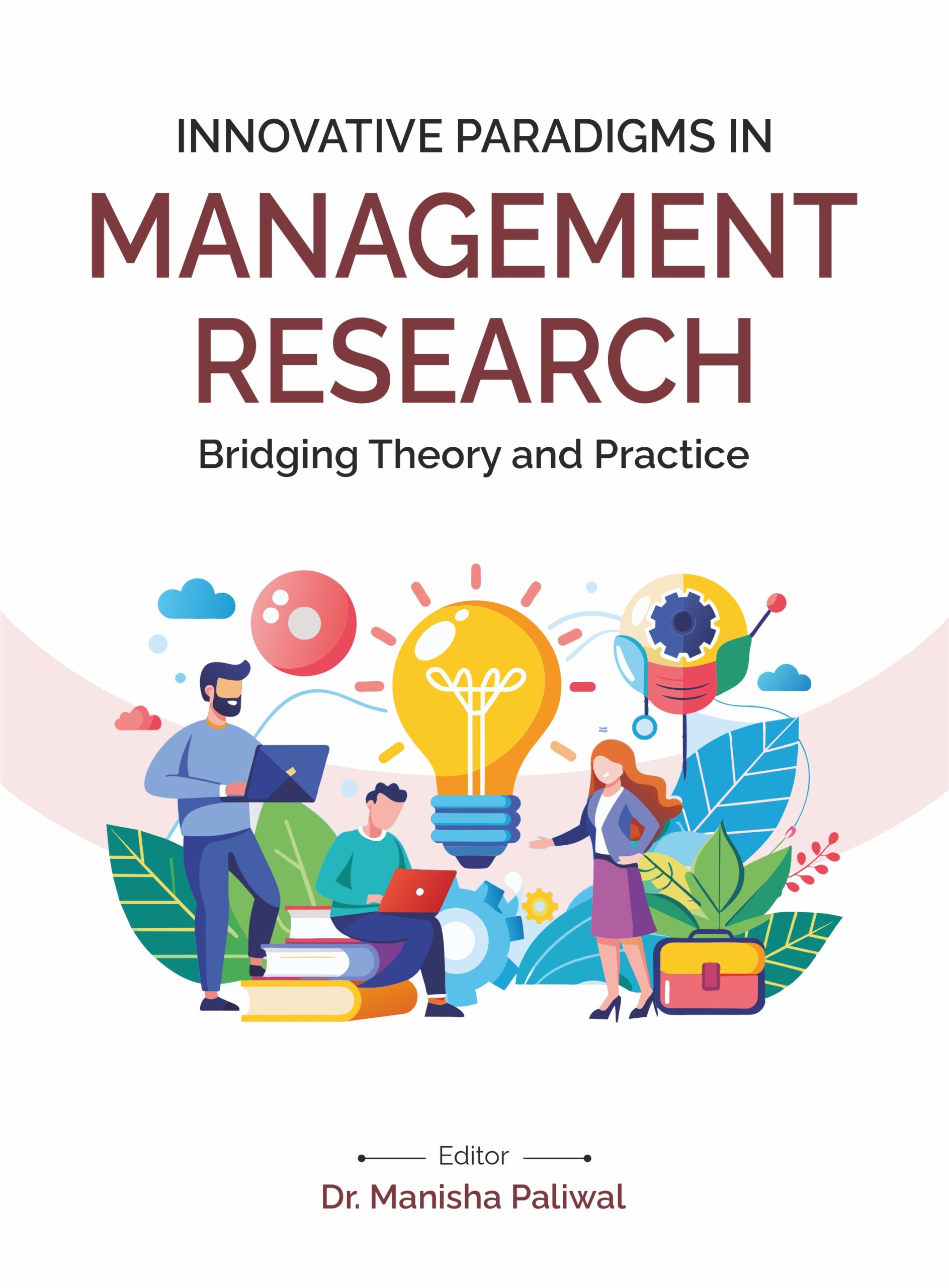 978-93-49666-68-9_-Front Innovative Paradigms in Management Research: Bridging Theory and Practice (Vol 1) - Image 1