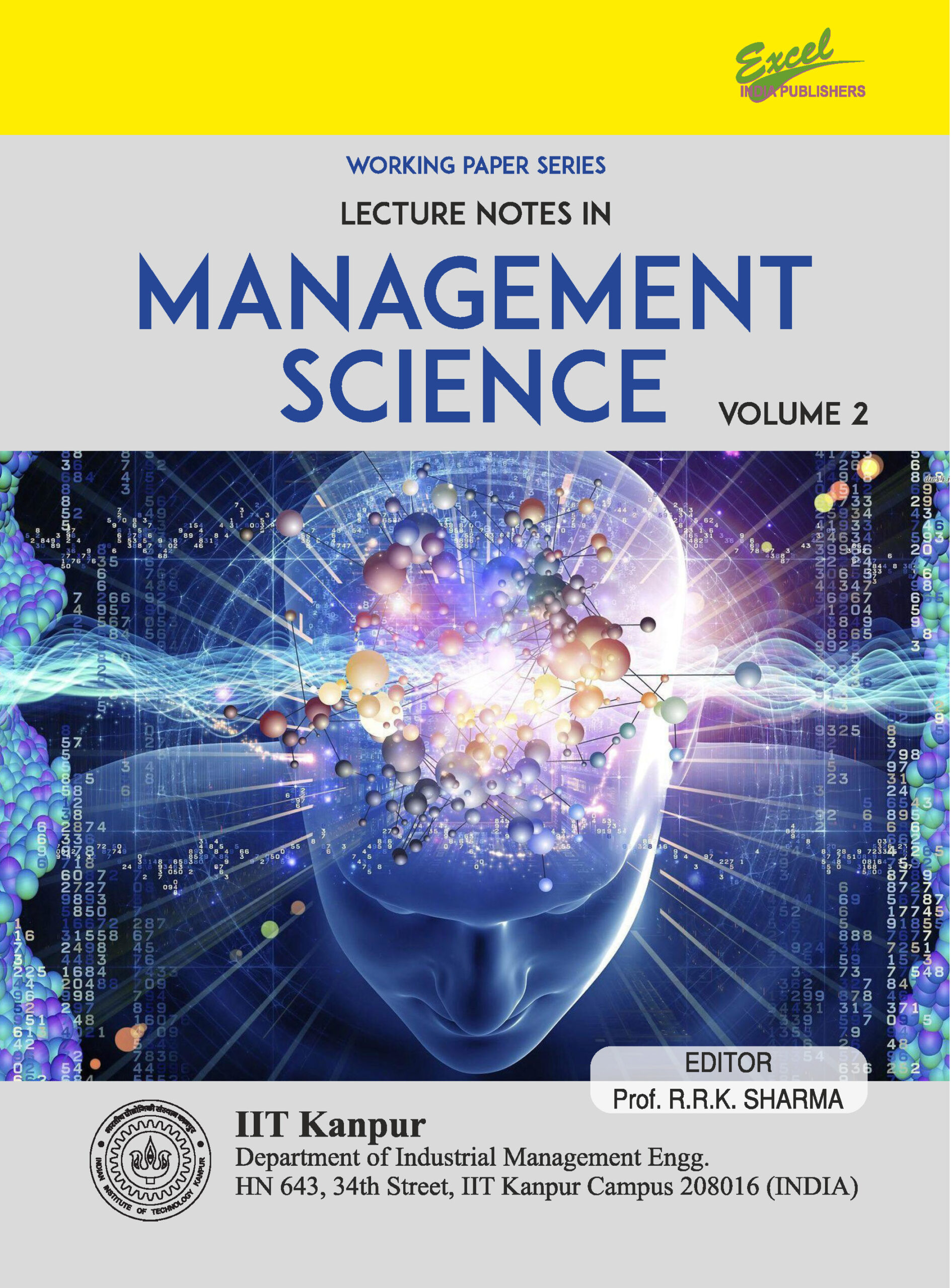 Working Paper Series Lecture Notes in Management Science Vol 2 (Edition1) Working Paper Series Lecture Notes in Management Science Vol 2 (Edition1)