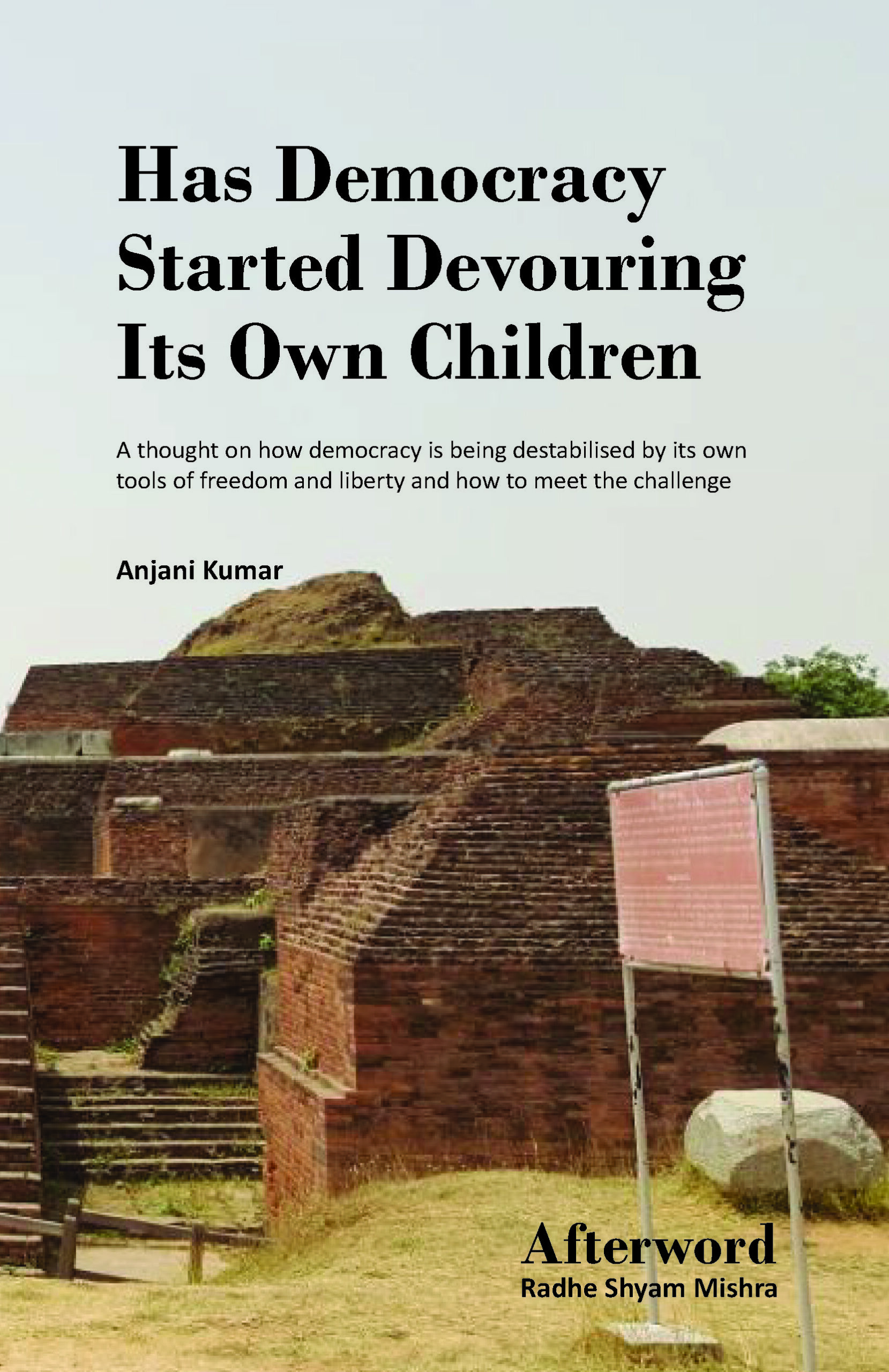 978-93-88237-90-1__Front Has Democracy Started Devouring Its own Children (Edition1) - Image 1
