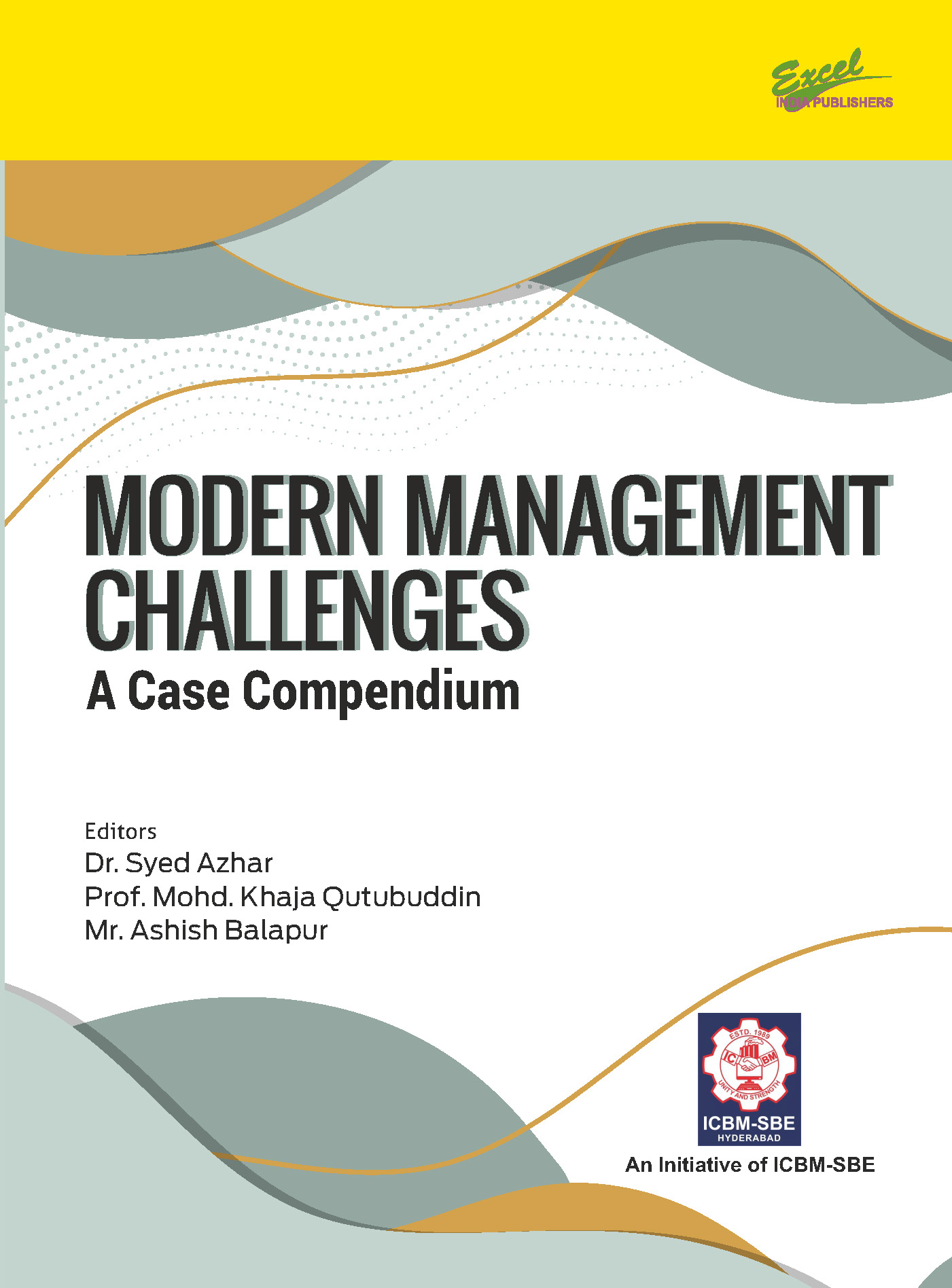 Modern Management Challenges: A Case Compendium (EditionI) Modern Management Challenges: A Case Compendium (EditionI)