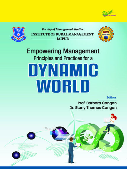 Empowering Managementâ€”Principles and Practices for a Dynamic World