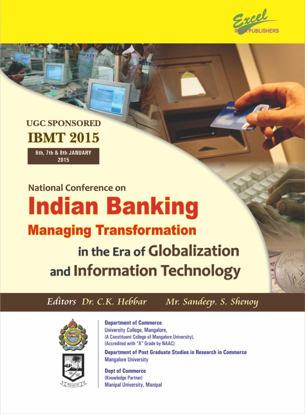 b-675 National Conference on Indian Banking Managing Transformation in the Era of Globalization and Information Technology - Image 1