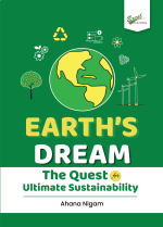 EARTH'S DREAM: The Quest for Ultimate Sustainability - Image 2