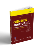 Gender Justice: Breaking Stereotypes, Discriminations and Prejudices