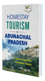 Homestay Tourism in Arunachal Pradesh